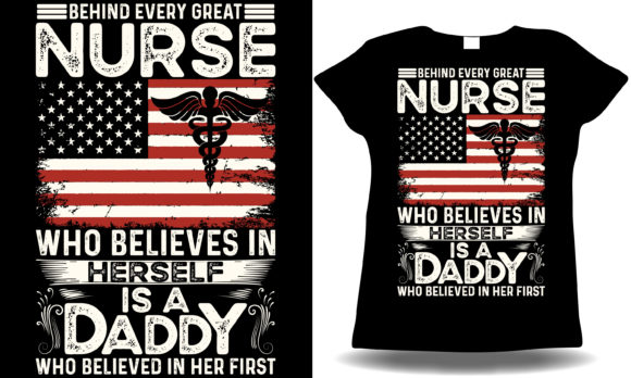 Behind Every Great Nurse Father’s Day Graphics