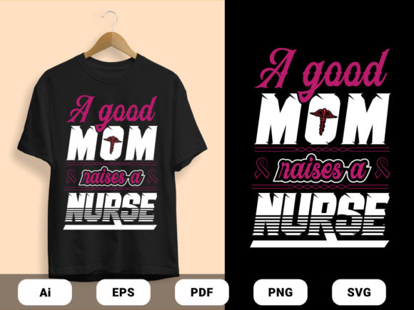 Mom Raises a Nurse Graphics & Print Templates Review