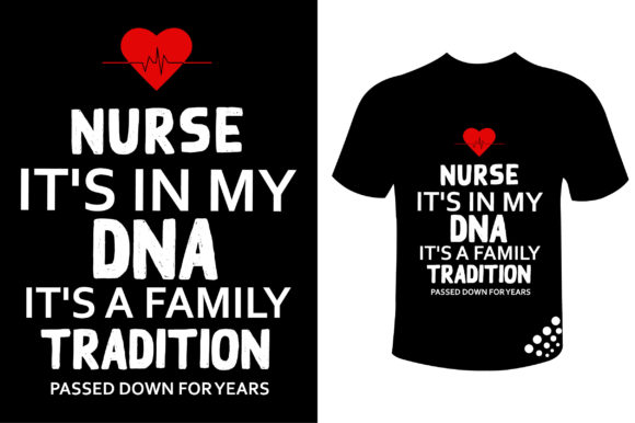 Nurse DNA Tee: Graphics & Print Templates