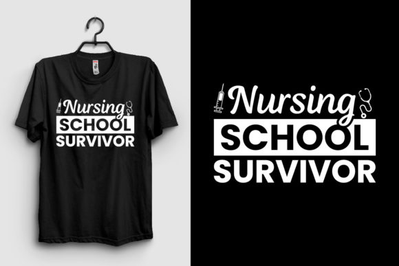 Nursing School Survivor Graphics & Print Templates