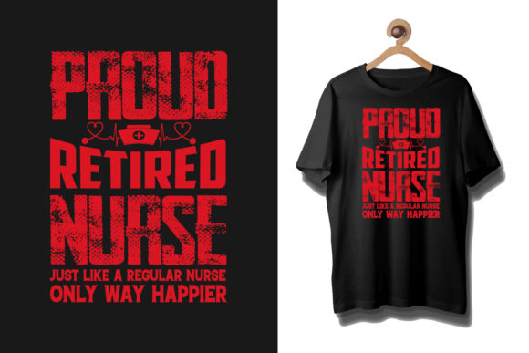 Proud Retired Nurse Graphics & Graphic Templates